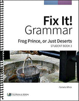 Fix-It! Frog Prince, or Just Deserts Student Book 3