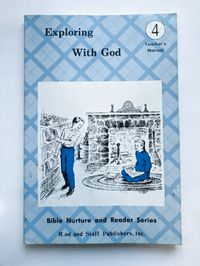 R & S Exploring with God Teacher's Manual 4