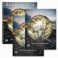 Walking in Truth: The Christian Worldview 6 Teaching Package