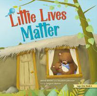 Little Lives Matter: Saga One: Book 2