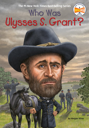 Who Was Ulysses S. Grant