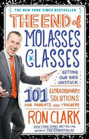 The End of Molasses  Classes, 101 Exraordinary Solutions