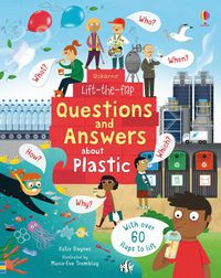Usborne Lift-the-Flap Book: Questions and Answers about Plastic