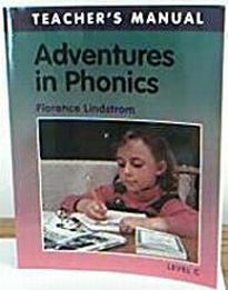 Adventures in Phonics Level C: Teacher's Manual