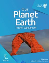 God's Design Our Planet Earth Teacher Supplement