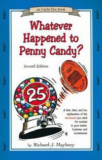 Whatever Happened Penny Candy?
