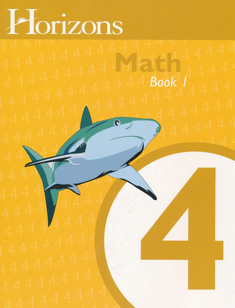 Horizons Math 4: Book 1