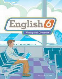 English 6: Writing and Grammar student text