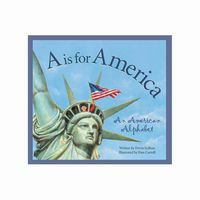 A is for America: An American Alphabet