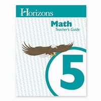 Horizons Math Teacher 5 Teacher's Guide