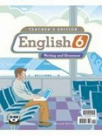 English 6: Writing and Grammar Teacher Edition