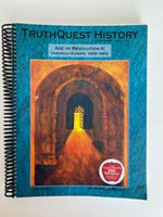 Truth Quest History: Age of Revolution II: (America/Europe, 1800-1865)