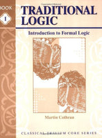 Traditional Logic I Text and Workbook