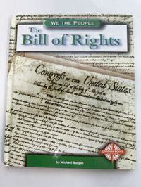 We the People:The Bill of Rights