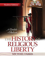 The History of Religious Liberty Student Edition