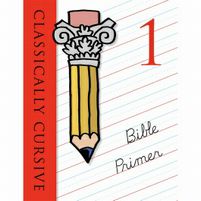 Classically Cursive Bible Primer Book 1