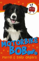 Motorbike Bob: Pet Vet Book 3