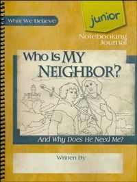 Who is My Neighbor?  Jr. Notebooking Journal