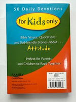 50 Daily Devotions for Kids Only: Attitude