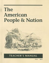 The American People & Nation Teacher's Manual