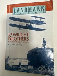 Landmark Books: The Wright Brothers, Pioneers of American Aviation