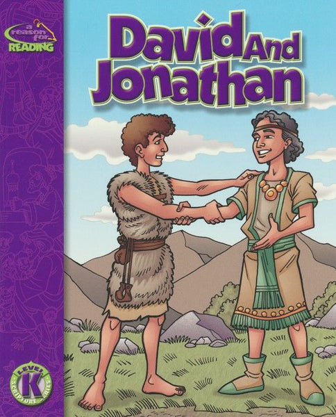 Guided Beginning Reader: Level K, David And Jonathan