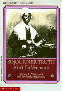 Sojourner Truth Ain't I a Woman?