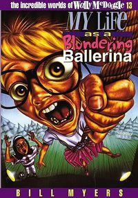 My Life as a Blundering Ballerina: Book 13