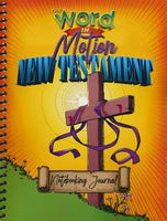 The Word in Motion New Testament NB Journal