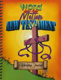 The Word in Motion New Testament NB Journal