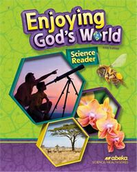 Enjoying God's World Science Reader