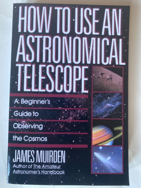 How to Use an Astronomical Telescope