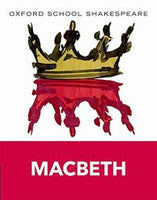 Macbeth: Oxford School Shakespeare