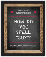 Spelling Strategies, How Do You Spell "Cup"?