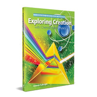 Exploring Creation with Chemistry and Physics Textbook