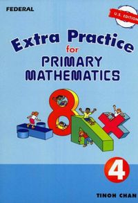 Extra Practice for Primary Mathematics 4 U.S. Edition
