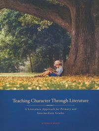 Teaching Character Through Literature