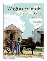 Wagon Wheels Study Guide