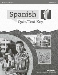 Spanish 1 Quiz/Test Key Volume 1