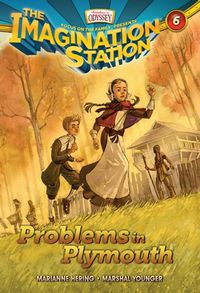 The Imagination Station: Problems in Plymouth Book 6