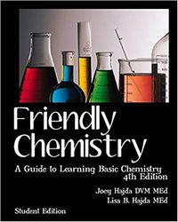 Friendly Chemistry : A Giuide to Leaning Basic Chemistry Student Edition