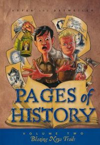Pages of History Volume 2: Blazing New Trails