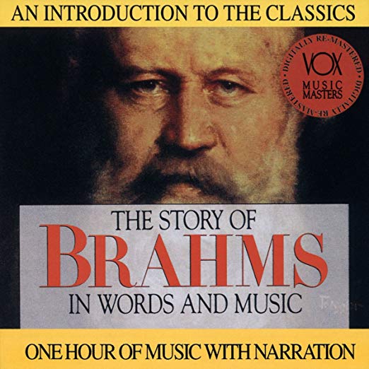 The Story of Brahms in Words and Music CD