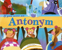 If You Were an Antonym