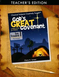 God's Great Covenant: New Testament 1 The Gospels: TE