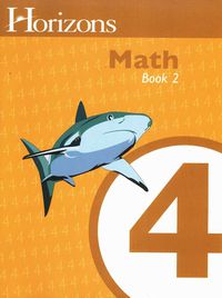 Horizons Math 4: Book 2