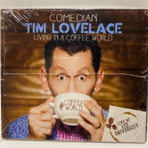 Comedian Tim Lovelace: Living in a Coffee World