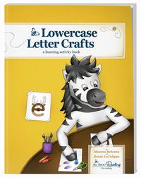 Lowercase Letter Crafts A Learning Activity Book