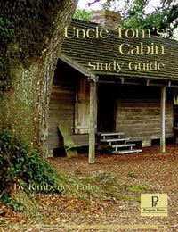 Uncle Tom's Cabin Study Guide