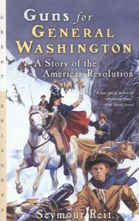 Guns for General Washington